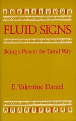 Seller image for Fluid Signs: Being a Person the Tamil Way by Daniel, E. Valentine [Paperback ] for sale by booksXpress