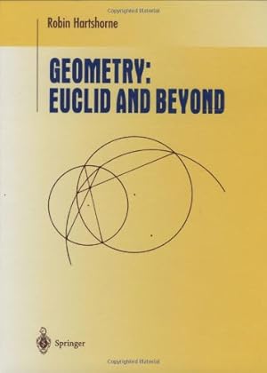 Immagine del venditore per Geometry: Euclid and Beyond (Undergraduate Texts in Mathematics) by Hartshorne, Robin [Hardcover ] venduto da booksXpress