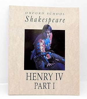 Seller image for Henry IV Part I (Oxford School Shakespeare Series) (Pt. 1) for sale by The Parnassus BookShop