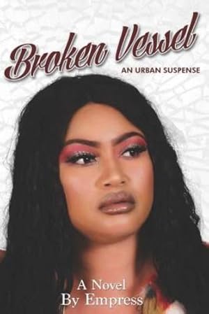 Immagine del venditore per Broken Vessel: An Urban Suspense [Soft Cover ] venduto da booksXpress