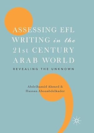 Immagine del venditore per Assessing EFL Writing in the 21st Century Arab World: Revealing the Unknown [Paperback ] venduto da booksXpress