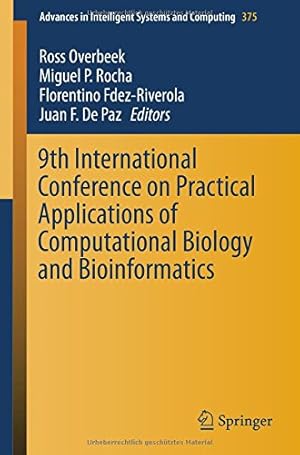 Immagine del venditore per 9th International Conference on Practical Applications of Computational Biology and Bioinformatics (Advances in Intelligent Systems and Computing) [Paperback ] venduto da booksXpress