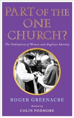 Image du vendeur pour Part of the One Church?: The ordination of women and Anglican identity [Soft Cover ] mis en vente par booksXpress