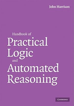 Seller image for Handbook of Practical Logic and Automated Reasoning by Harrison, John [Hardcover ] for sale by booksXpress