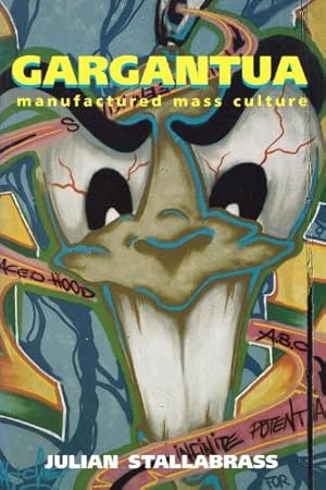 Seller image for Gargantua: Manufactured Mass Culture [Soft Cover ] for sale by booksXpress