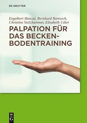 Bild des Verkufers fr Palpation für das Beckenbodentraining (German Edition) by Hanzal, Engelbert [Paperback ] zum Verkauf von booksXpress