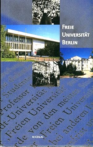 Bild des Verkufers fr Freie Universitt Berlin. [hrsg. vom Prsidenten der Freien Universitt, Presse- und Informationsstelle. Red.: Presse- und Informationsstelle und Abt. Auenangelegenheiten] zum Verkauf von Fundus-Online GbR Borkert Schwarz Zerfa