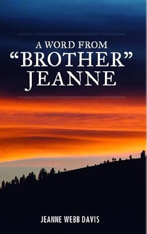 Seller image for A Word from Brother Jeanne by Davis, Jeanne [Paperback ] for sale by booksXpress