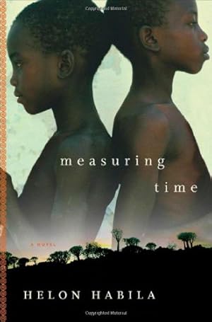 Seller image for Measuring Time: A Novel by Habila, Helon [Paperback ] for sale by booksXpress