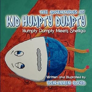 Seller image for The Adventures of Kid Humpty Dumpty [Soft Cover ] for sale by booksXpress