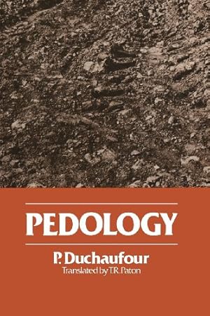 Seller image for Pedology: Pedogenesis and classification by Duchaufour, R. [Paperback ] for sale by booksXpress