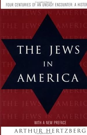 Bild des Verkufers fr The Jews in America by Hertzberg, Arthur [Paperback ] zum Verkauf von booksXpress