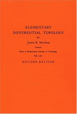 Seller image for Elementary Differential Topology. (AM-54), Volume 54 (Annals of Mathematics Studies) by Munkres, James R. [Paperback ] for sale by booksXpress