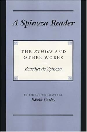 Seller image for A Spinoza Reader: The Ethics and Other Works by Spinoza, Benedictus de [Paperback ] for sale by booksXpress