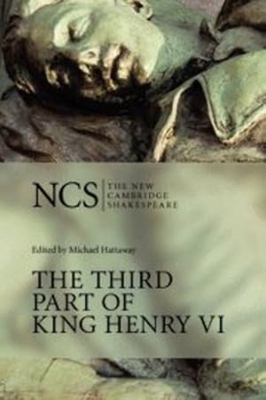 Immagine del venditore per The Third Part of King Henry VI (The New Cambridge Shakespeare) (Pt. 3) by Shakespeare, William [Paperback ] venduto da booksXpress