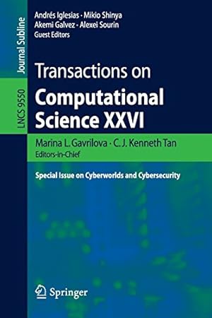 Seller image for Transactions on Computational Science XXVI: Special Issue on Cyberworlds and Cybersecurity (Lecture Notes in Computer Science) [Paperback ] for sale by booksXpress