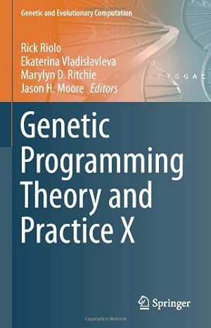 Image du vendeur pour Genetic Programming Theory and Practice X (Genetic and Evolutionary Computation) [Hardcover ] mis en vente par booksXpress