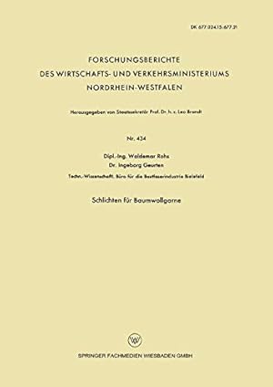 Seller image for Schlichten für Baumwollgarne (Forschungsberichte des Wirtschafts- und Verkehrsministeriums Nordrhein-Westfalen) (German Edition) by Rohs, Waldemar [Paperback ] for sale by booksXpress