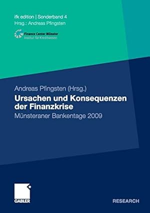 Seller image for Ursachen und Konsequenzen der Finanzkrise: Münsteraner Bankentage 2009 (ifk edition) (German Edition) [Soft Cover ] for sale by booksXpress