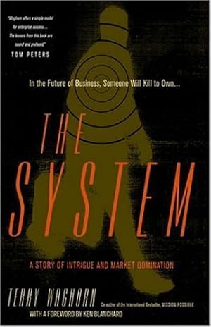 Seller image for The System: A Story Of Intrigue And Market Domination by Waghorn, Terry, Blanchard, Ken [Hardcover ] for sale by booksXpress