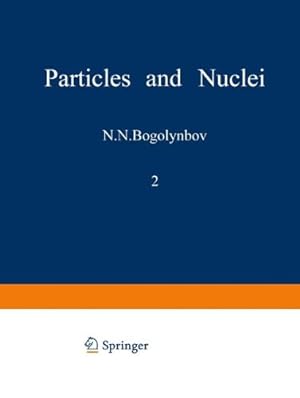 Imagen del vendedor de Particles and Nuclei: Volume 2, Part 3 by Bogolyubov, N. N. [Paperback ] a la venta por booksXpress