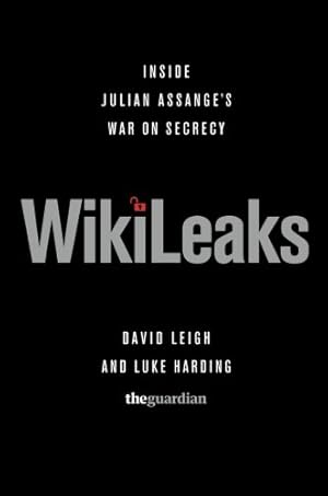 Seller image for WikiLeaks: Inside Julian Assange's War on Secrecy [Soft Cover ] for sale by booksXpress