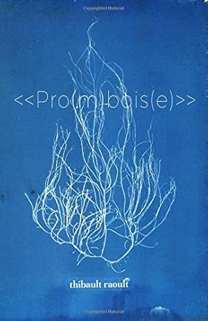 Bild des Verkufers fr Pro(m)bois(e) by Raoult, Thibault [Paperback ] zum Verkauf von booksXpress