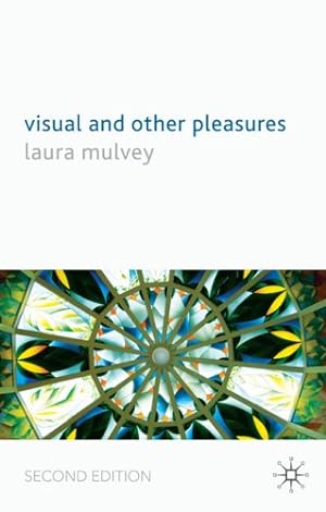 Imagen del vendedor de Visual and Other Pleasures (Language, Discourse, Society) by Mulvey, L. [Paperback ] a la venta por booksXpress