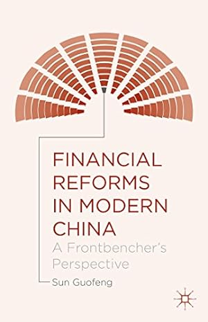 Bild des Verkäufers für Financial Reforms in Modern China: A Frontbencher's Perspective [Hardcover ] zum Verkauf von booksXpress