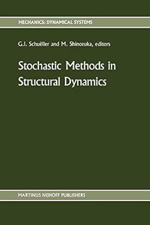 Seller image for Stochastic Methods in Structural Dynamics (Mechanics: Dynamical Systems) [Soft Cover ] for sale by booksXpress