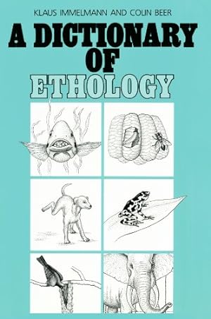 Seller image for A Dictionary of Ethology by Immelmann, Klaus, Beer, Colin [Paperback ] for sale by booksXpress