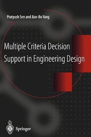 Immagine del venditore per Multiple Criteria Decision Support in Engineering Design by Sen, Pratyush, Yang, Jian-Bo [Paperback ] venduto da booksXpress