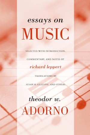 Imagen del vendedor de Essays on Music by Adorno, Theodor [Hardcover ] a la venta por booksXpress