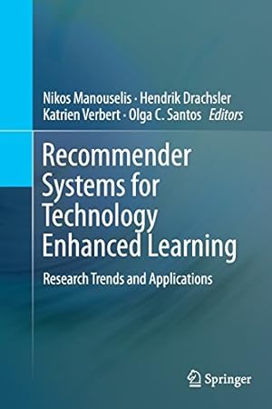 Image du vendeur pour Recommender Systems for Technology Enhanced Learning: Research Trends and Applications [Paperback ] mis en vente par booksXpress