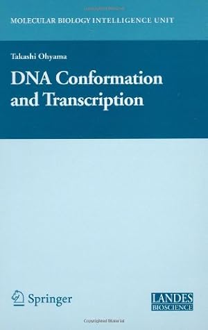 Seller image for DNA Conformation and Transcription (Molecular Biology Intelligence Unit) [Hardcover ] for sale by booksXpress