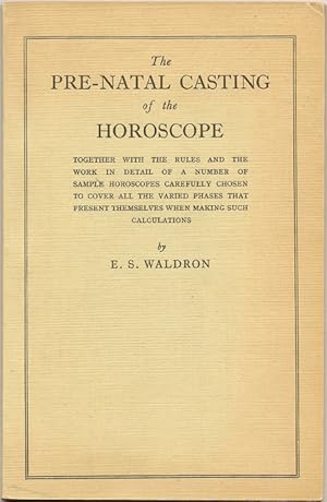 Seller image for The Pre-Natal Casting of the Horoscope for sale by Florida Mountain Book Co.