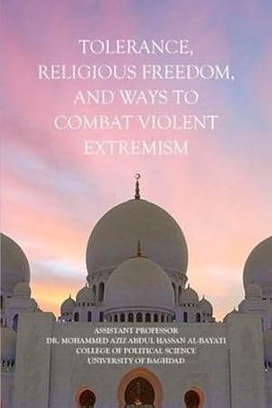 Imagen del vendedor de Tolerance, Religious Freedom, and Ways to Combat Violent Extremism [Soft Cover ] a la venta por booksXpress