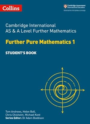 Seller image for Cambridge International As & a Level Further Mathematics Further Pure Mathematics 1 Student's Book for sale by GreatBookPricesUK