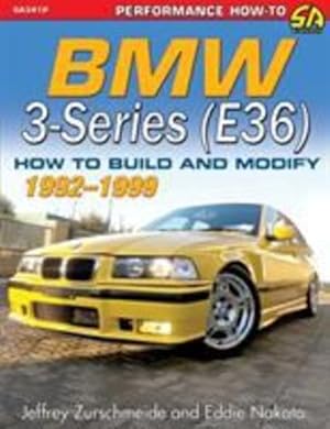 Imagen del vendedor de BMW 3-Series (E36) 1992-1999: How to Build and Modify [Soft Cover ] a la venta por booksXpress