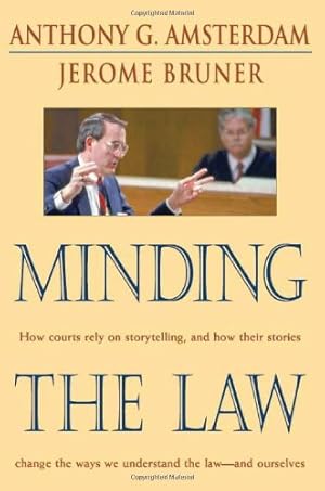 Imagen del vendedor de Minding the Law by Amsterdam, Anthony G., Bruner, Jerome [Paperback ] a la venta por booksXpress