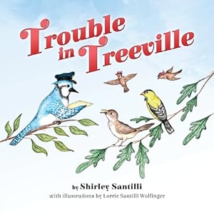 Image du vendeur pour Trouble in Treeville by Santilli, Shirley [Paperback ] mis en vente par booksXpress