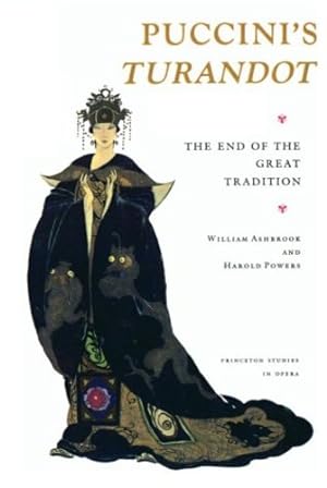 Seller image for Puccini's Turandot : The End of the Great Tradition (Princeton Studies in Opera) by Ashbrook, Carolyn, Parker, Harold, Ashbrook, William, Powers, Harold [Paperback ] for sale by booksXpress