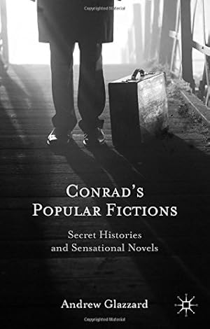 Seller image for Conrads Popular Fictions: Secret Histories and Sensational Novels by Glazzard, Andrew [Hardcover ] for sale by booksXpress