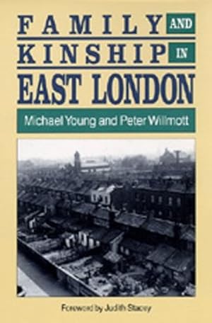 Seller image for Family and Kinship in East London by Young, Michael W., Willmott, Peter [Paperback ] for sale by booksXpress