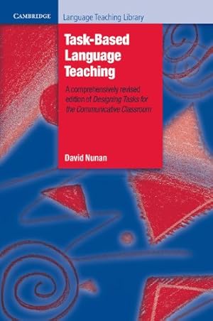 Immagine del venditore per Task-Based Language Teaching (Cambridge Language Teaching Library) by Nunan, David [Paperback ] venduto da booksXpress