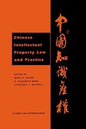 Bild des Verkufers fr Chinese Intellectual Property Law and Practice [Hardcover ] zum Verkauf von booksXpress