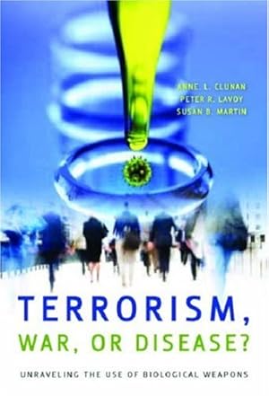 Bild des Verkufers fr Terrorism, War, or Disease?: Unraveling the Use of Biological Weapons [Hardcover ] zum Verkauf von booksXpress