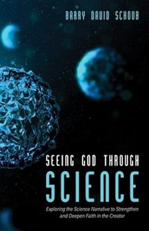 Bild des Verkufers fr Seeing God Through Science [Hardcover ] zum Verkauf von booksXpress