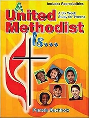 Seller image for A United Methodist Is by Buchholz, Pamela [Paperback ] for sale by booksXpress