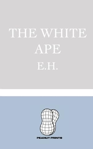 Imagen del vendedor de The White Ape by Higgins, Evered [Paperback ] a la venta por booksXpress